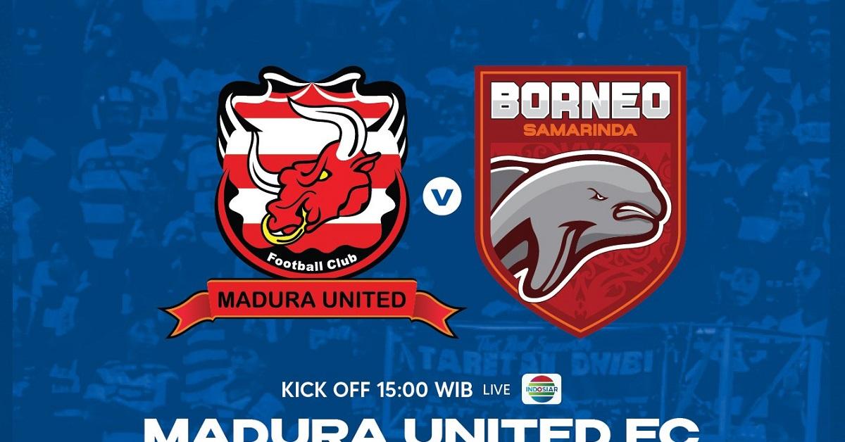 Link Live Streaming BRI Liga 1 2022/2023: Madura United vs Borneo FC