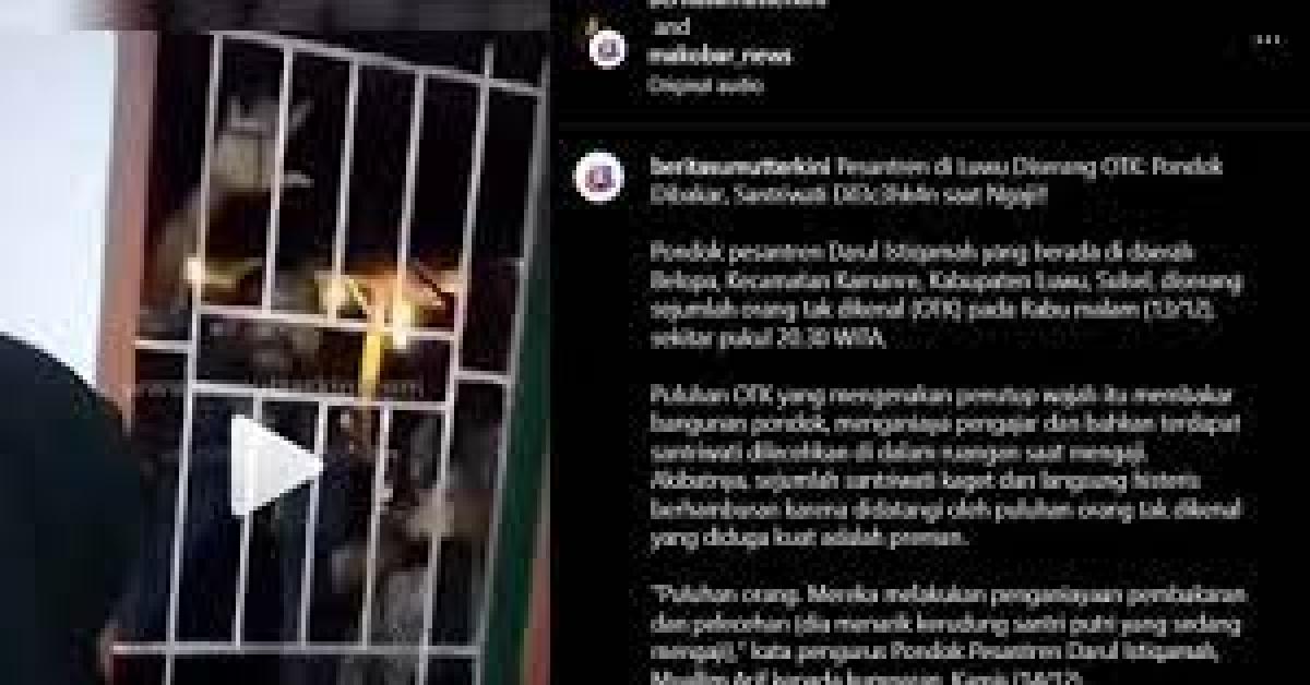  Orang Tak Dikenal Serang Ponpes, Para Santriwati Kocar-Kacir Karena Pelecehan