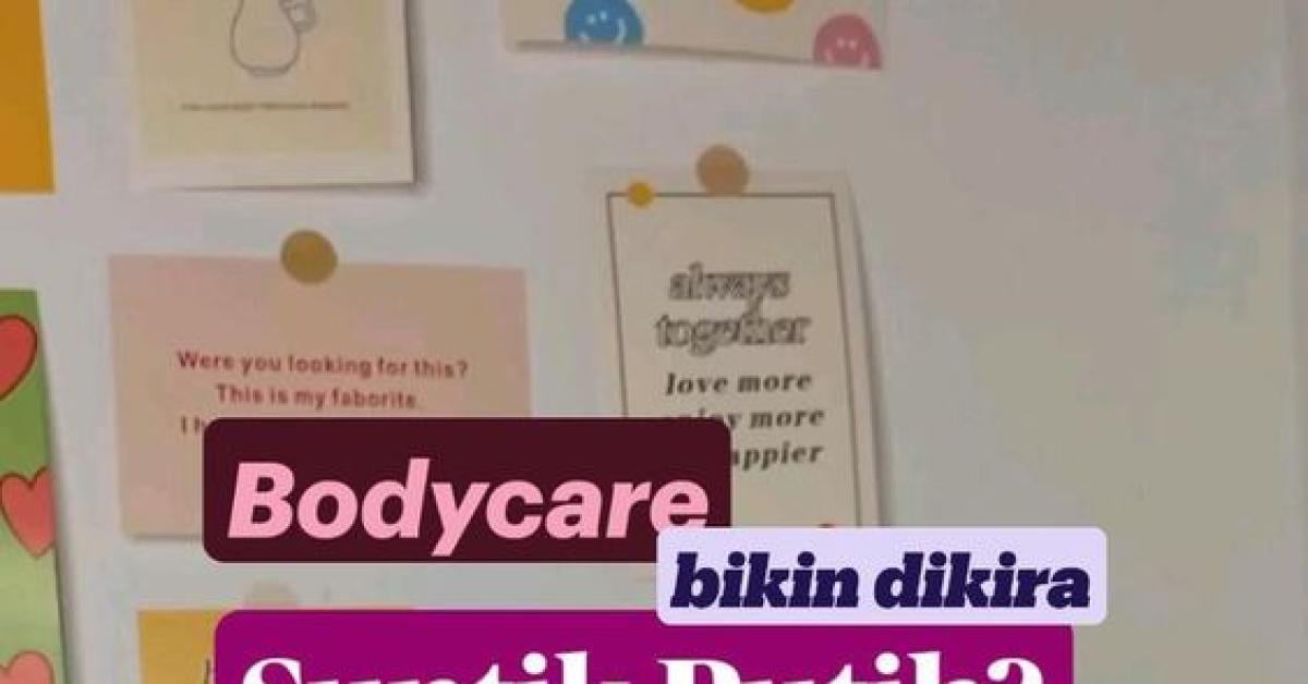 7 Rekomendasi Bodycare ala Thailand yang Harus Kamu Coba