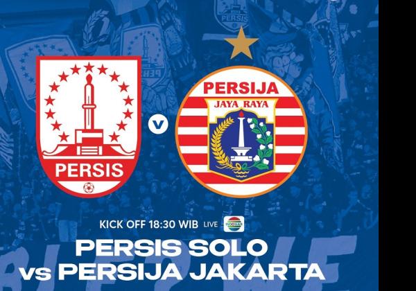 Link Live Streaming BRI Liga 1 2022/2023: Persis Solo vs Persija Jakarta