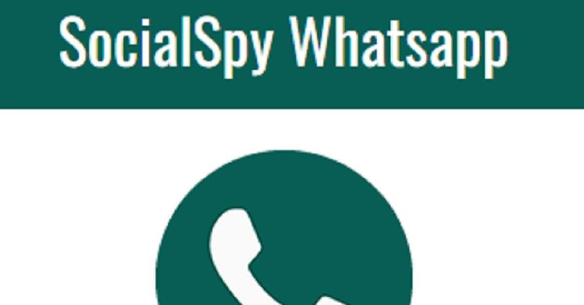Cara Download Social Spy WhatsApp 2023, Hanya 8MB Bisa Sadap WA Mantan dari Jarak Jauh