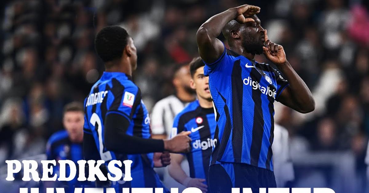 Prediksi Juventus vs Inter Milan Duel Bertajuk Derby d'Italia 27 November 2023 Serta Link Streaming