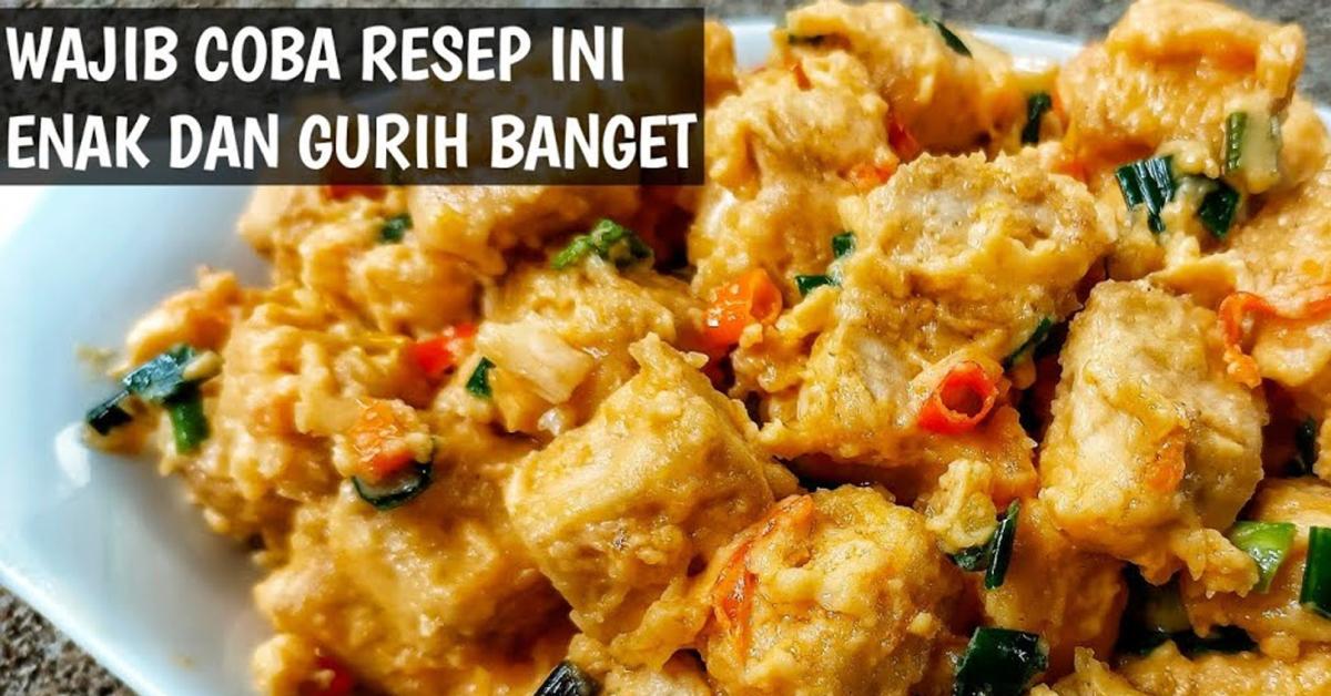 Resep Tahu Goreng Telur Gurih dan Nikmat, Cocok untuk Ide Jualan di Rumah