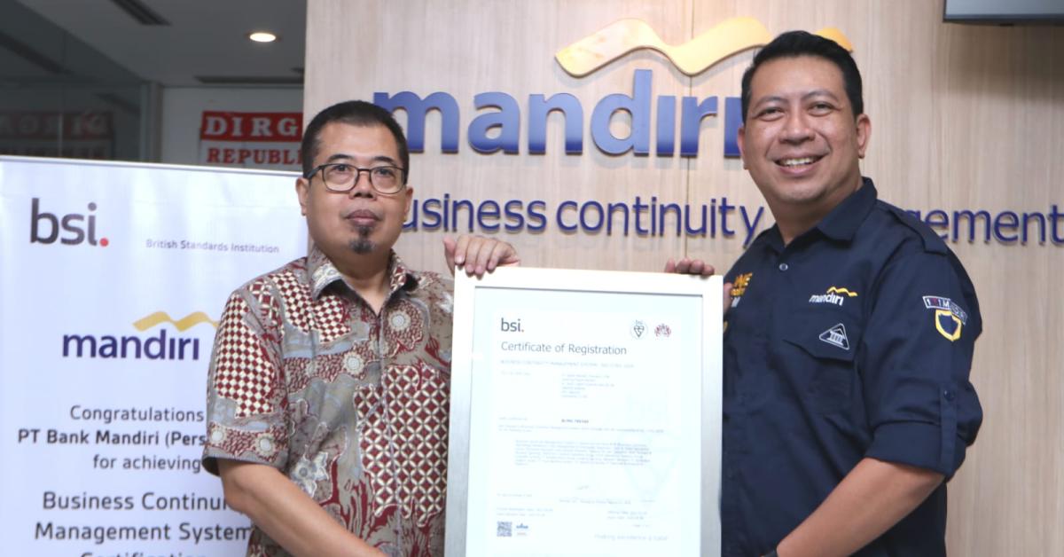 Raih ISO 22301, Bank Mandiri Pastikan Kehandalan Operasional Bisnis Berstandar Internasional dan Prinsip ESG