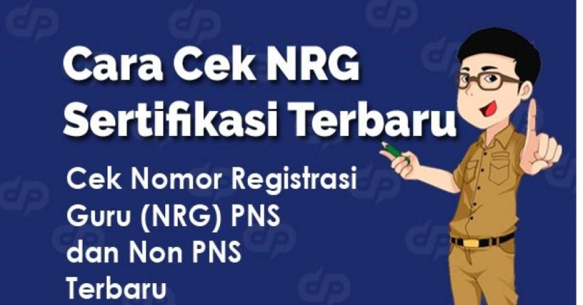 Cara Cek NRG Guru dan Dokumen yang Harus Disiapkan