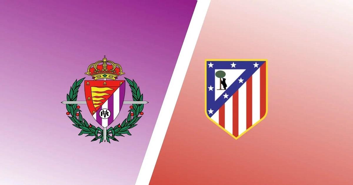 Preview Real Valladolid vs Atletico Madrid di Liga Spanyol 2022/2023: 3 Poin Penting Los Colchoneros!