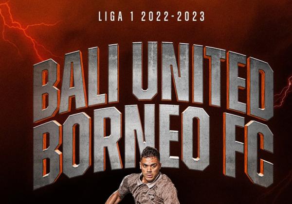 Link Live Streaming BRI Liga 1 2022/2023: Bali United vs Borneo FC
