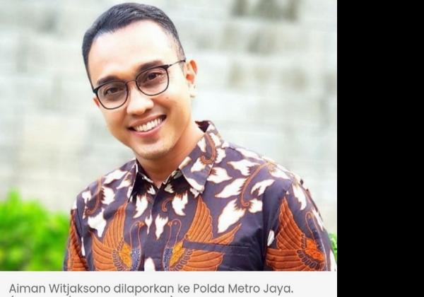 Aiman Witjaksono Dilaporkan ke Polda Metro Jaya, TPN Siap Dampingi Proses Hukum