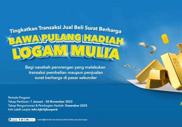 Bertransaksi Obligasi di Pasar Sekunder melalui bank bjb, Bisa Bawa Pulang Logam Mulia
