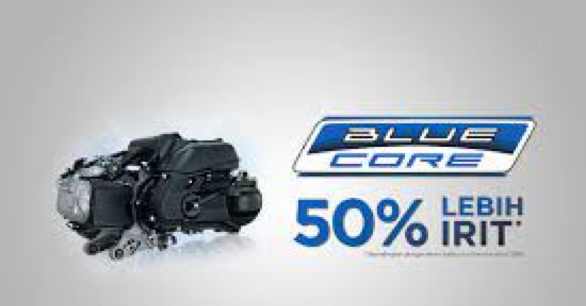 Blue Core Milik Yamaha Ciptakan Pengiritan BBM 50 %