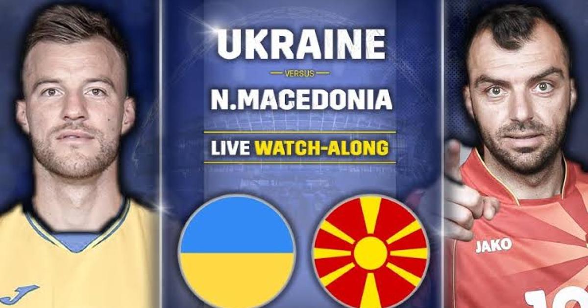 Kualifikasi EURO 2024: Ukraina Vs Makedonia Utara 14 Oktober 2023, H2H serta Live Streaming