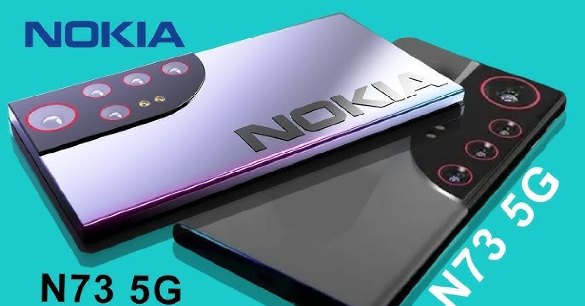 Fitur Canggih dan Terbaru Nokia N73 5G, Ini Spesifikasinya