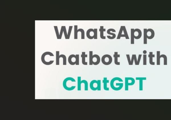 Kirim Chat GPT dengan WhatsApp, Ini 3 Cara yang Bisa Kamu Lakukan, Dijamin Josss!