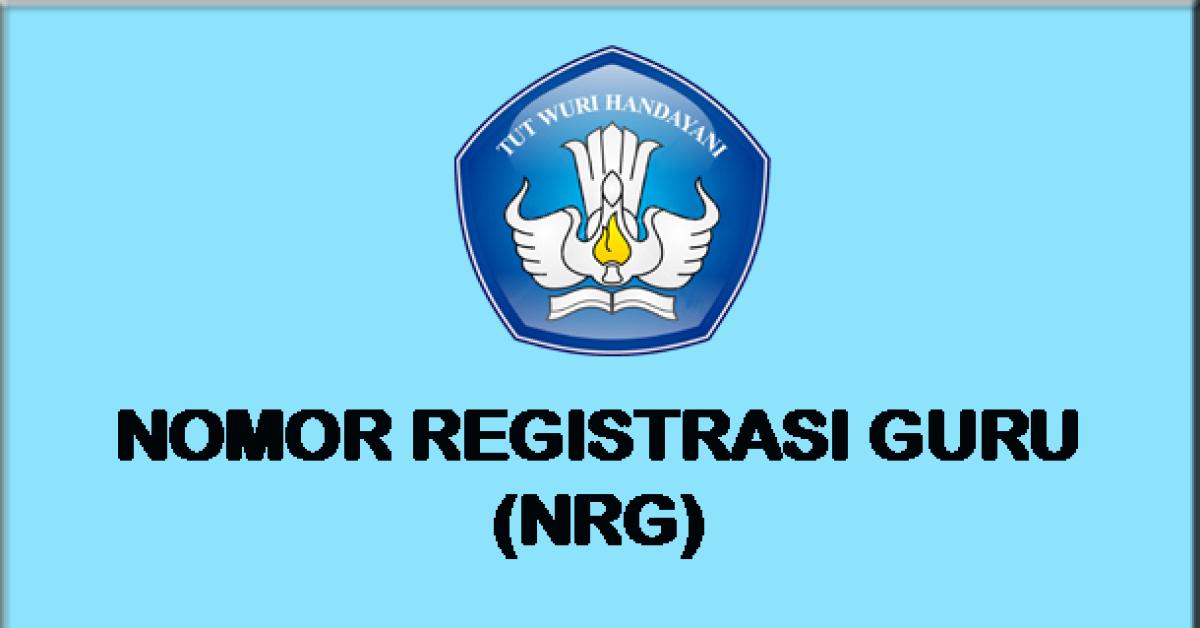 Cara Mudah Mendapatkan Nomor Registrasi Guru dan Cek NRG Sertifikasi Kemdikbud