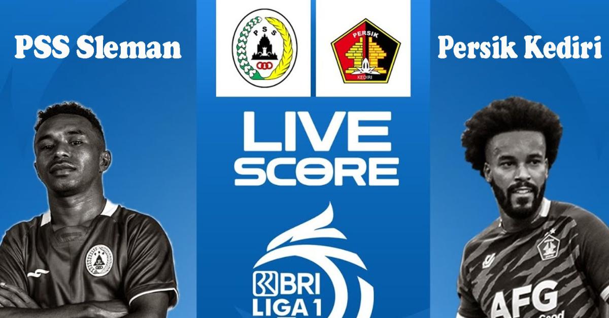 Prediksi PSS Sleman Vs Persik Kediri 21 Oktober 2023, Head To Head Serta Live Streaming