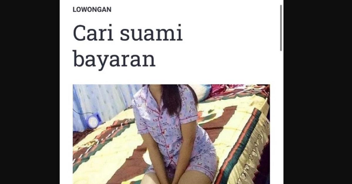 Viral, Lowongan Kerja Jadi Suami Bayaran, Dikontrak 2 Tahun Rp 50 Juta, Gaji Bulanan Rp 3 juta