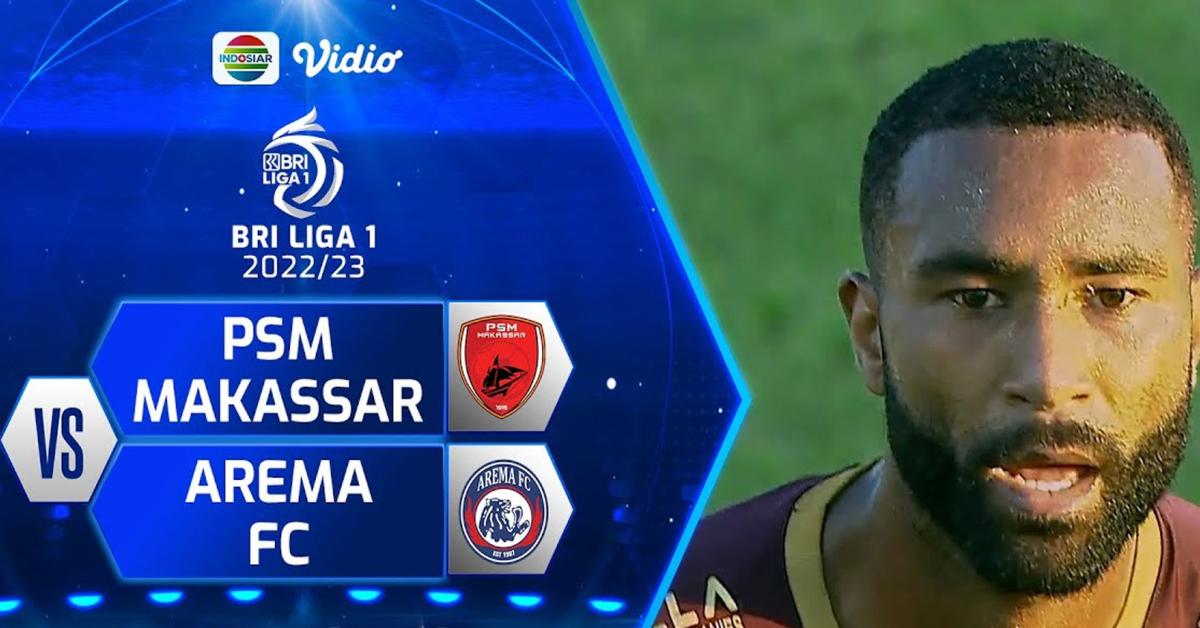 BRI Liga 1 2023-2024: PSM Makassar Vs Arema FC 20 Oktober 2023, Jadwal, H2H, Serta Harga Tiket 