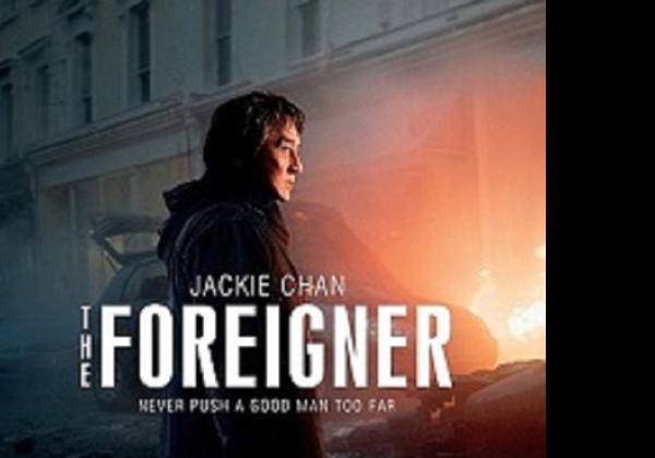 Sinopsis Film The Foreigner: Aksi Jackie Chan Menumpas Teroris