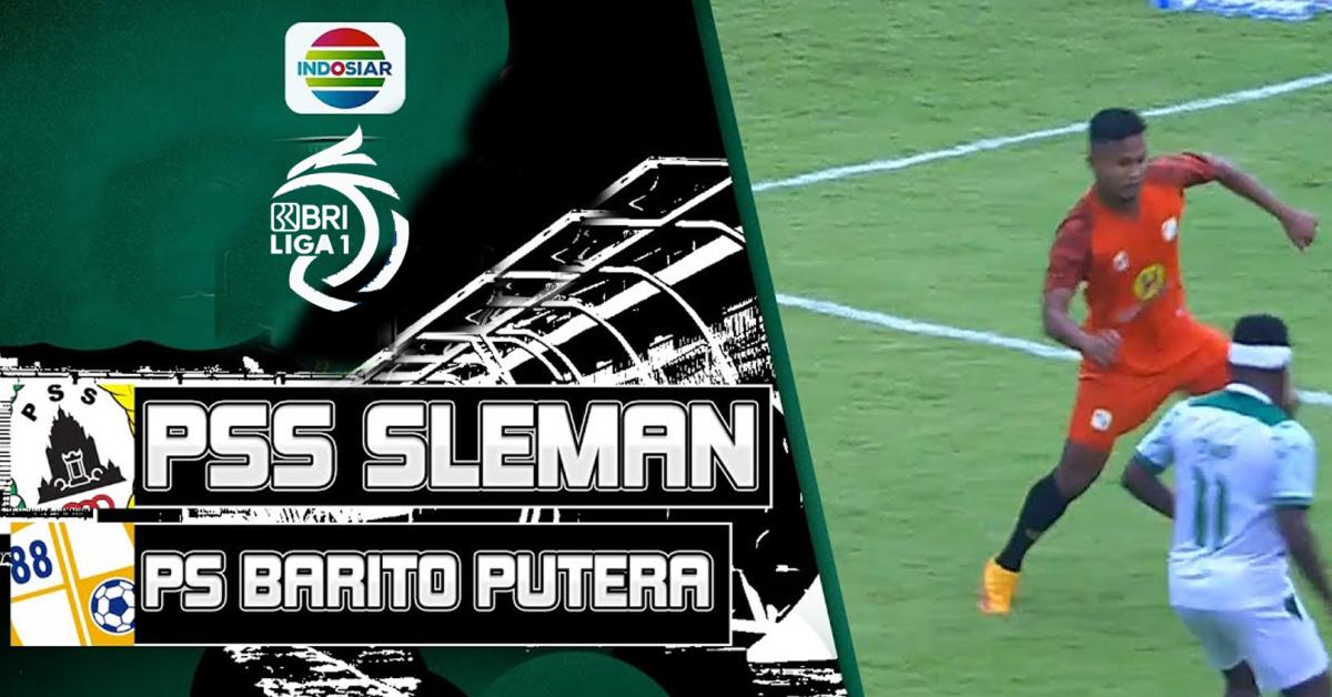 Prediksi PSS Sleman Vs PS Barito Putera Liga 1 2023-2024 Pekan 20 Serta Link Streaming