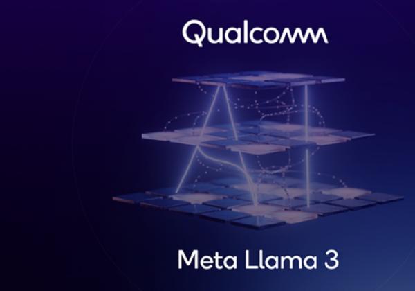 Qualcomm Hadirkan Pengoperasian Model AI Meta Llama 3 di Perangkat  yang Ditenagai Snapdragon