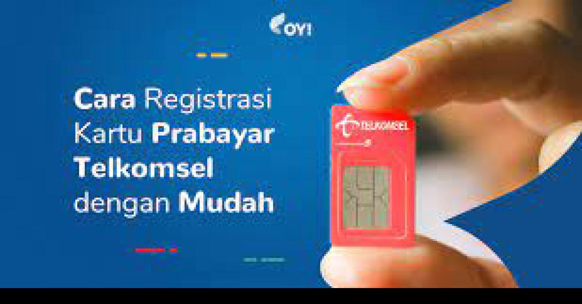 Begini Cara Registrasi Telkomsel Prabayar
