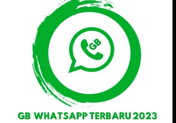 Download GB WhatsApp Apk Terbaru Juni 2023: Versi FouadMods, Sam Mods dan AlexMods Punya Fitur Privasi Lengkap