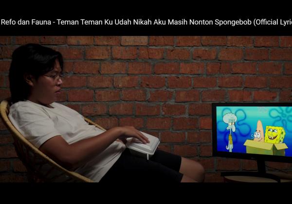 'Teman-temanku Sudah Nikah Aku Masih Nonton Spongebob' Refo dan Fauna Viral di Tiktok, Ini Lirik Lengkapnya