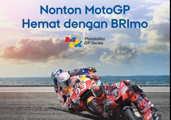 Nonton Ajang Bergengsi MotoGP Mandalika, Makin Hemat dan Mudah dengan BRImo