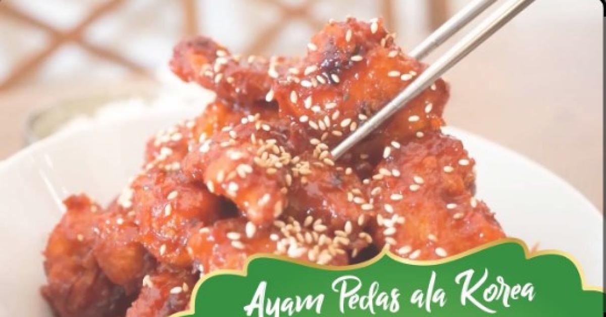 Resep Hari Ini : Membuat Ayam Pedas Manis, YangNyeom Chicken, Streetfood Terkenal Korea Jadi Sajian Keluarga 