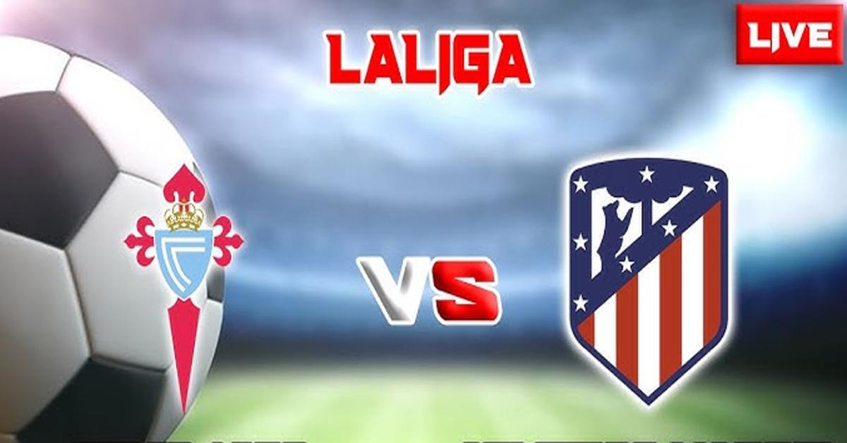 Liga Spanyol 2023-2024: Celta Vigo Vs Atletico Madrid 22 Oktober 2023, Head To Head Serta Live Streaming