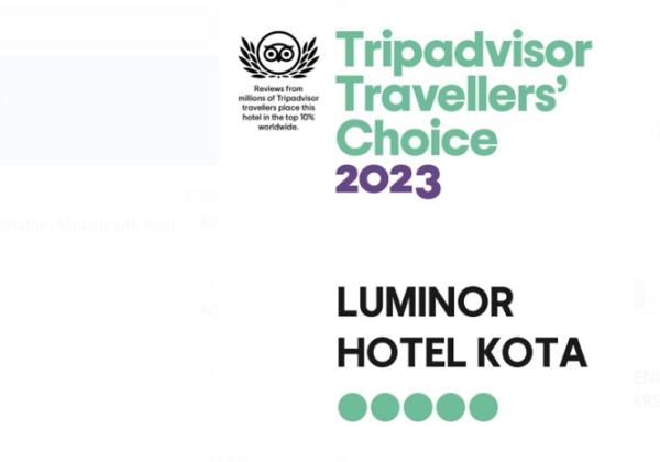 Luminor Hotel Raih Penghargaan Tripadvisor Travellers Choice 2023