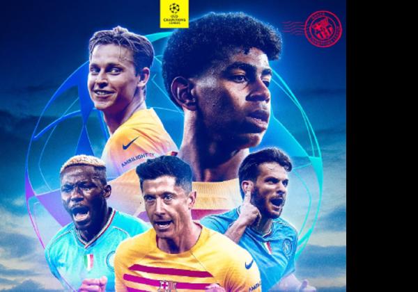 Link Live Streaming Liga Champions 2023-2024: Napoli vs Barcelona