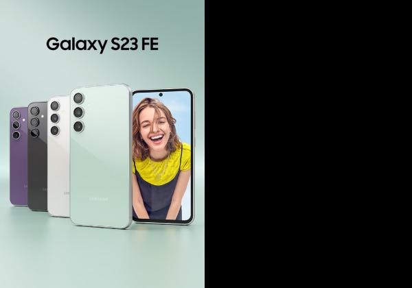 Fitur Unggulan Samsung Galaxy S23 FE yang Bikin Anda Gak Perlu Mikir Dua Kali Untuk Beli Smartphone Flagship