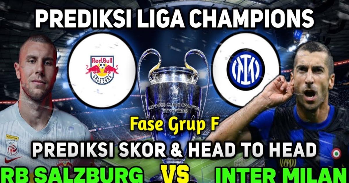 Prediksi RB Salzburg Vs Inter Milan Liga Champions Matchday 4 2023-240, Jadwal Serta Link Nonton