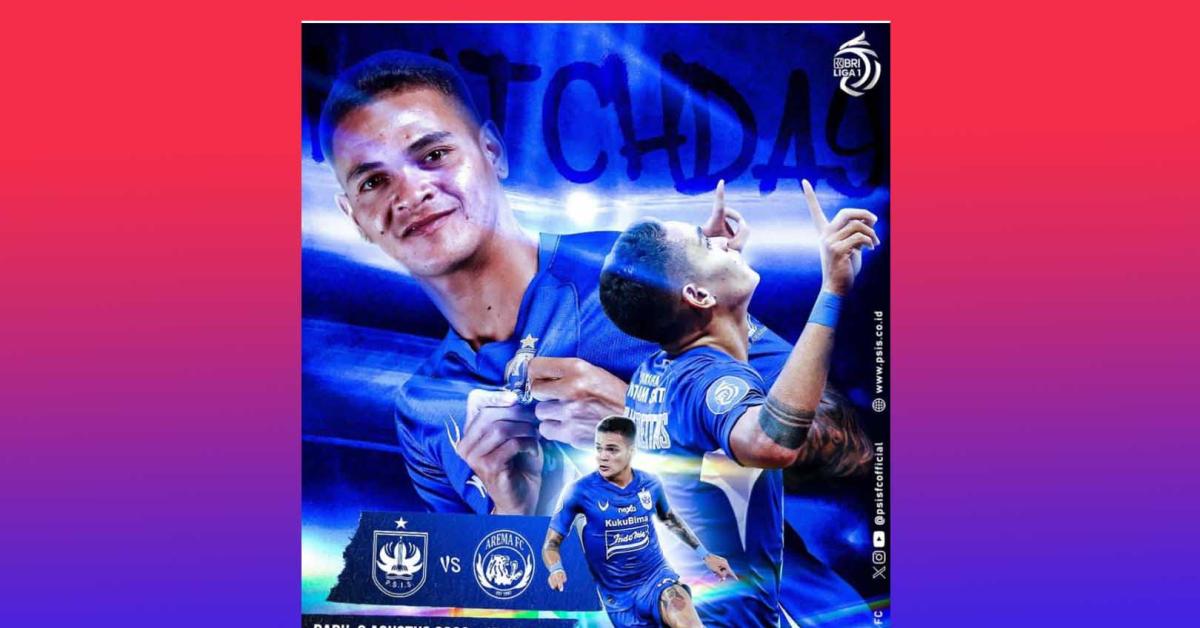 Prediksi Skor PSIS Semarang Vs Arema FC Liga 1 Pekan7, H2H dan Link Nonton