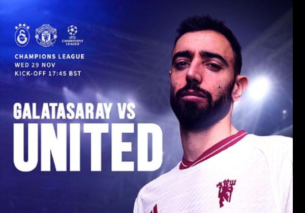 Link Live Streaming Liga Champions 2023/2024: Galatasaray vs Manchester United