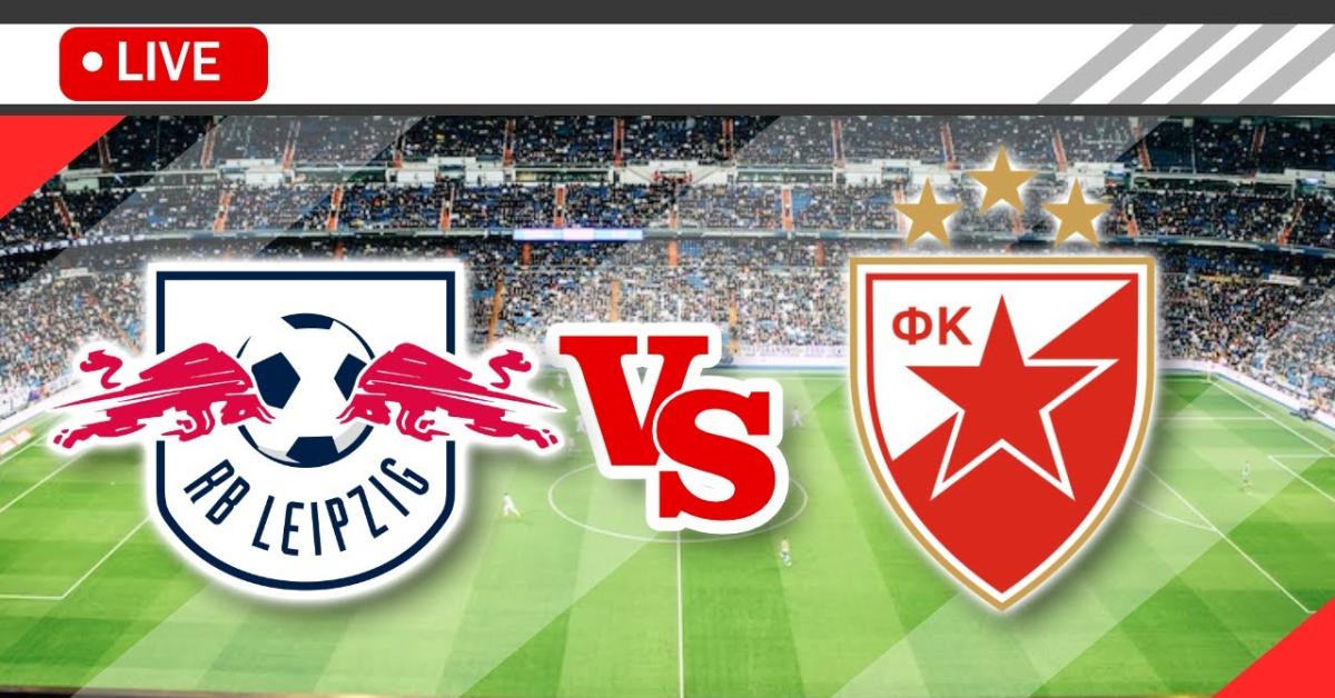 RB Leipzig Va Red Star Belgrade Liga Champions 2023-24, Head To Head Serta Live Streaming