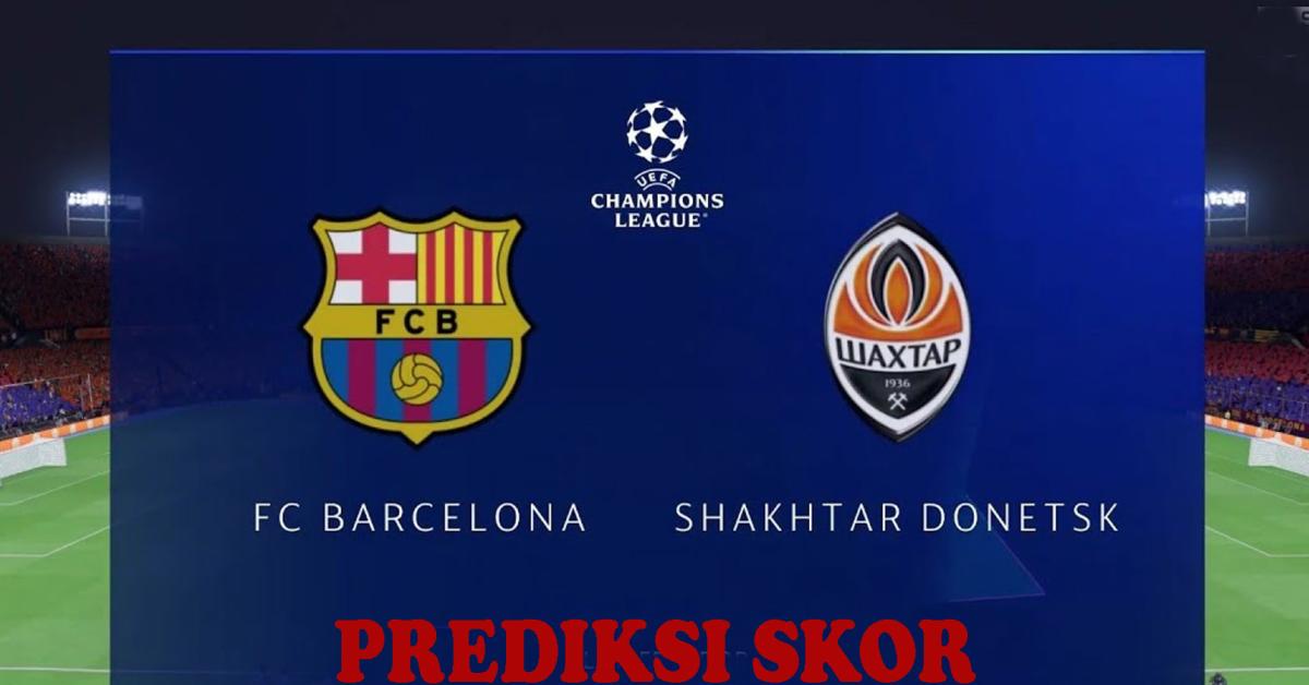 FC Barcelona Vs Shakthar Donetsk Liga Champions Grup H 25 Oktober 2023, H2H Serta Live Streaming