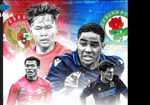 Link Live Streaming Friendly Match 2023: Garuda Select vs Blackburn Rovers