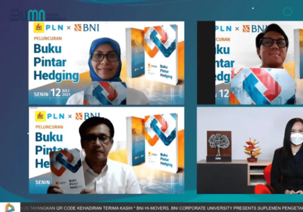 BNI - PLN Luncurkan Buku Pintar Hedging