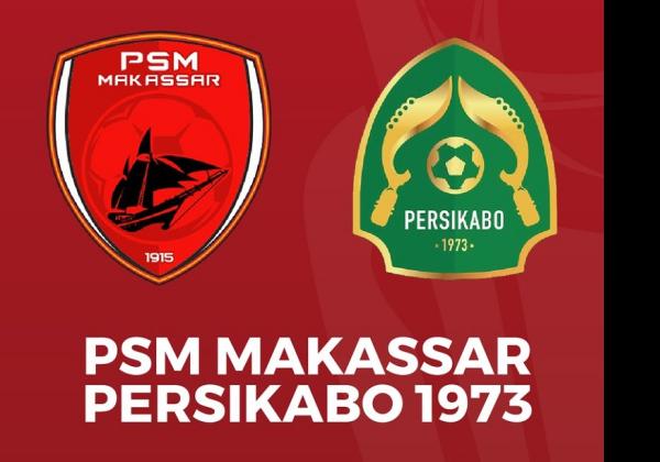 Link Live Streaming BRI Liga 1 2022/2023: PSM Makassar vs Persikabo 1973
