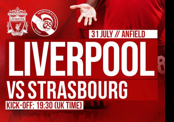 Link Live Streaming Friendly Match 2022: Liverpool vs Strasbourg