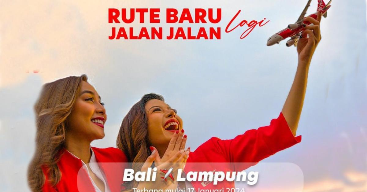 Rute Terbaru Air Asia Lampung-Bali di Awal tahun 2024, Berikut Jadwalnya!