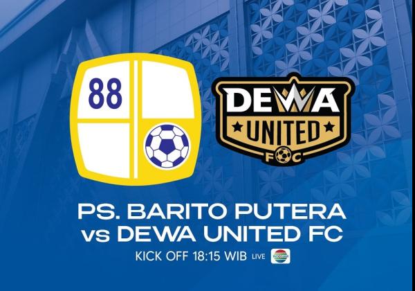 Link Live Streaming BRI Liga 1 2022/2023: Barito Putera vs Dewa United