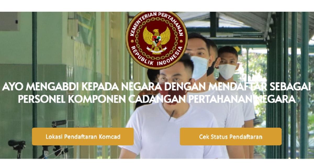 Kemhan Buka Lowongan Komcad untuk Putra Putri Bangsa Indonesia, Simak Cara Pendaftarannya di Sini 