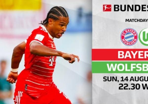 Link Live Streaming Bundesliga 2022/2023: Bayern Munchen vs Wolfsburg