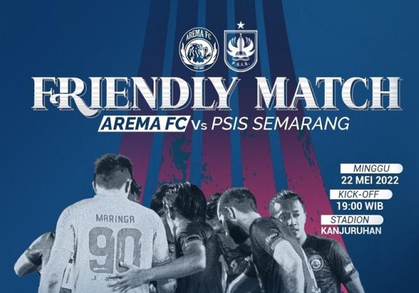 Link Live Streaming Friendly Match: Arema FC vs PSIS Semarang