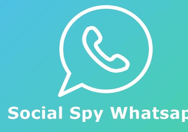 Sadap WA Pakai Social Spy WhatsApp Terbaru 2023, Kepoin Chat Mantan Jadi Mudah!