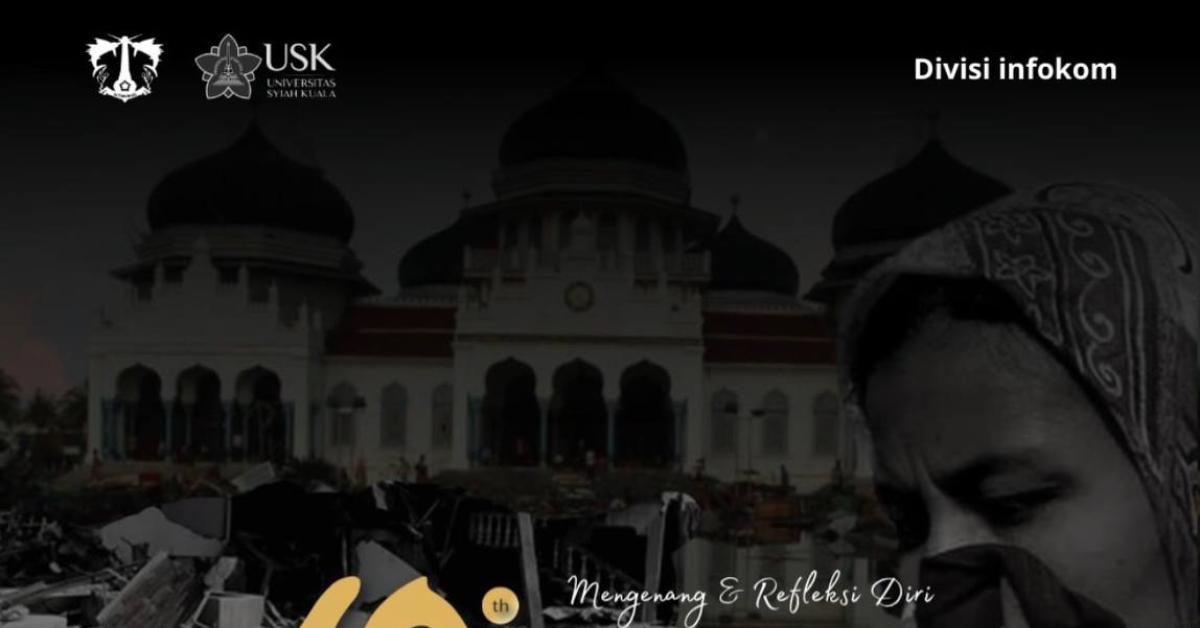 26 Desember 2023: Mengenang Tsunami Aceh yang Terjadi 19 Tahun Silam 