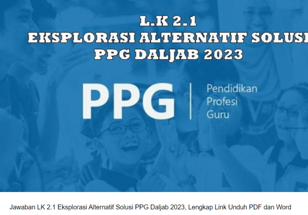 Contoh LK 2.1 Eksplorasi Alternatif Solusi PPG Daljab 2023, Lengkap Link Download Pdf